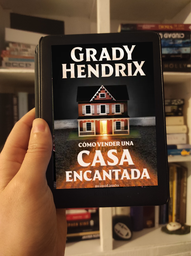 Reseña Cómo vender una casa encantada • Grady Hendrix