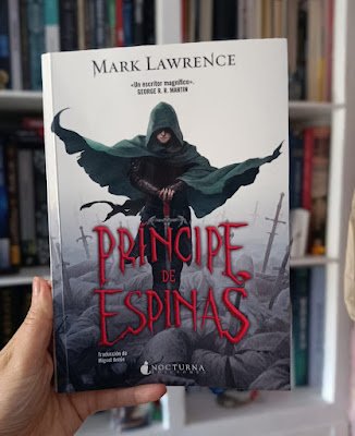Reseña Príncipe de espinas | Mark Lawrence